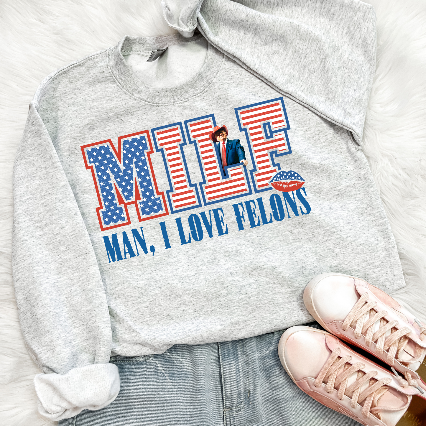 MILF Political Sweatshirt