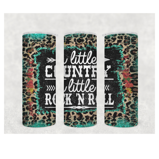 A little country a little rock and roll Tumbler