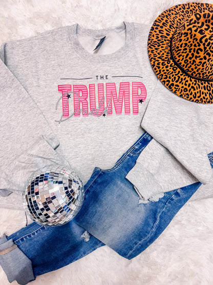 The Donald Trump  Pink Political Sweatshirt