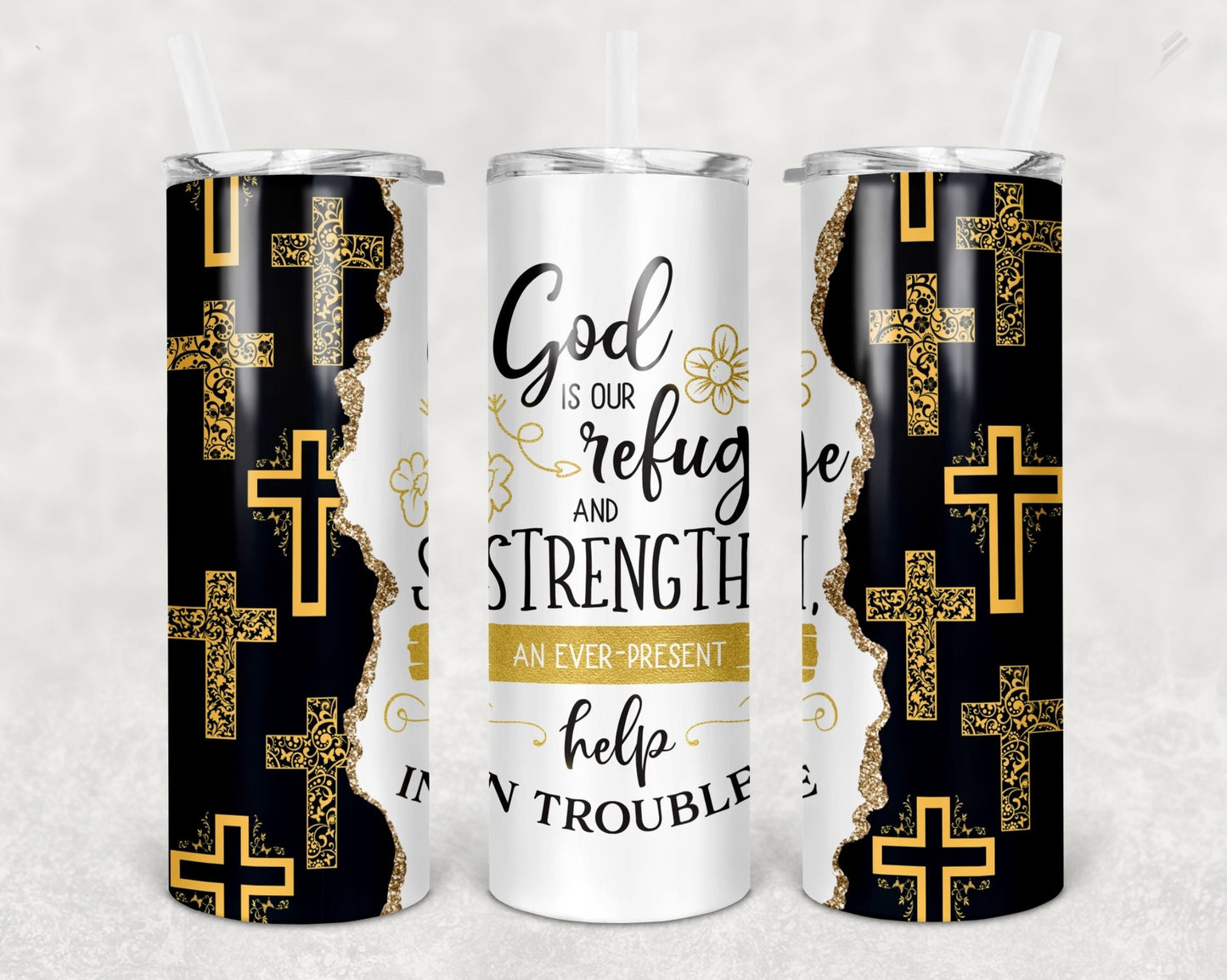 God is our refuge Tumbler